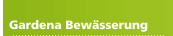 Gardena Bewässerung