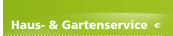 Haus- & Gartenservice